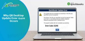 Why QuickBooks Desktop Update Error 15420 Occurs